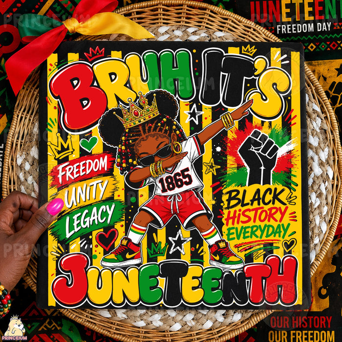 Bruh It's Juneteenth