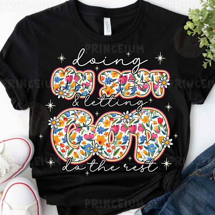 Let God Do the Rest Floral