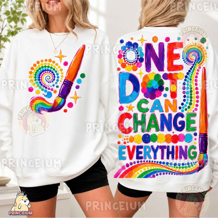 One Dot Can Change Everything Front and Back
