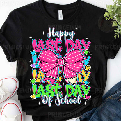 a black t - shirt with a pink bow that says happy last day last day