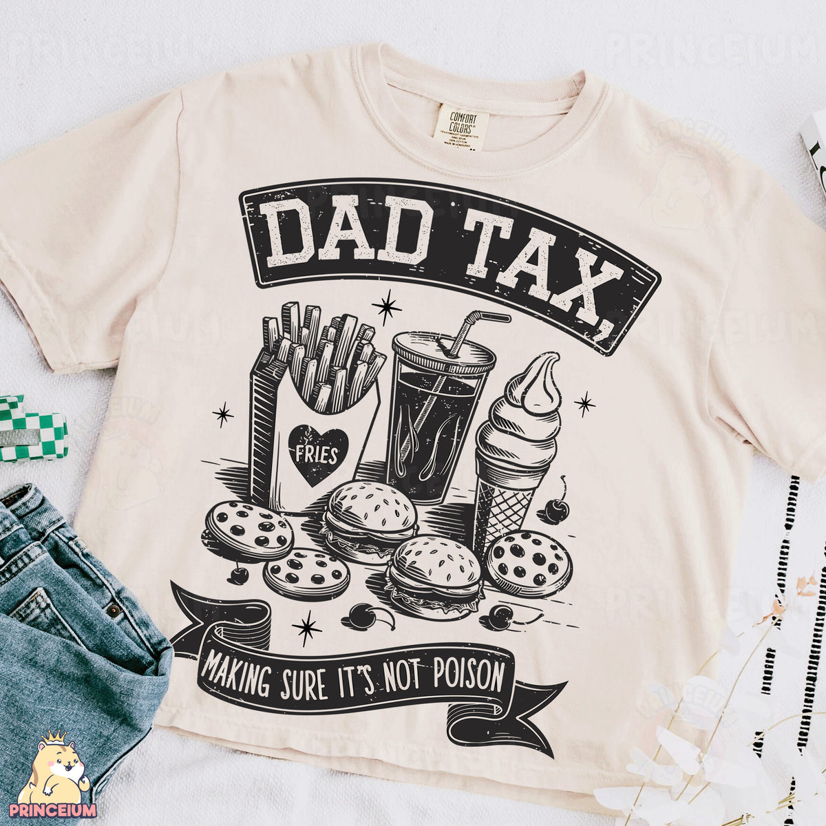 a t - shirt that says dad tax, making sure it's not prison