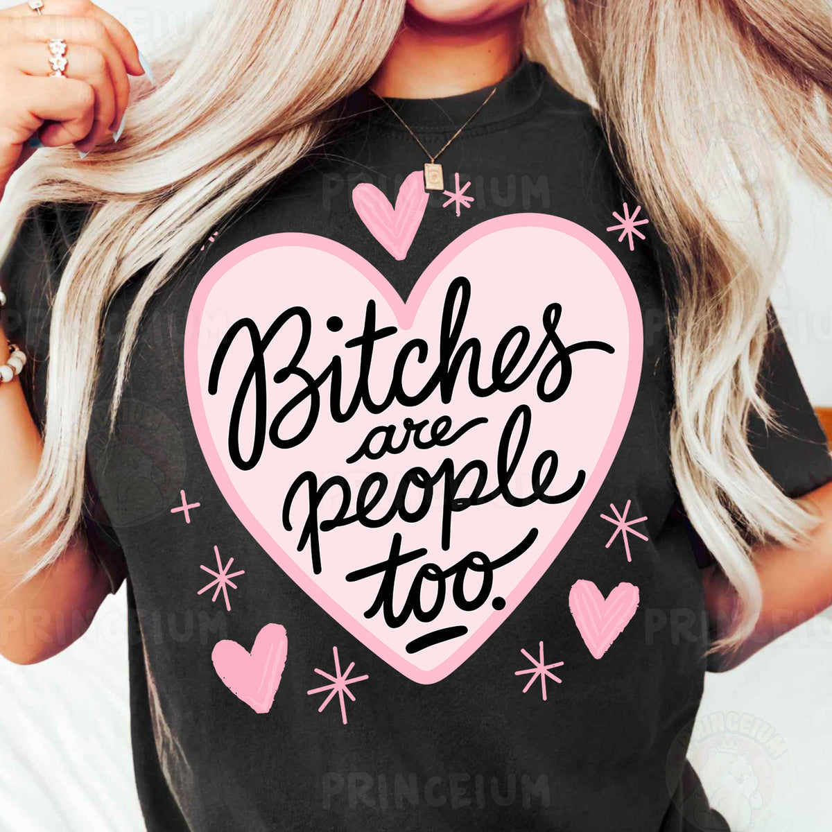 a woman wearing a t - shirt that says bitches are people too