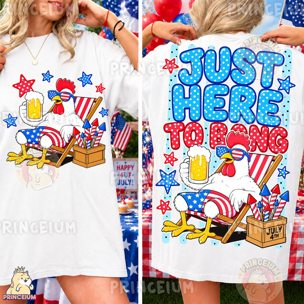 Just Here to Bang Patriotic Chicken Front and Back