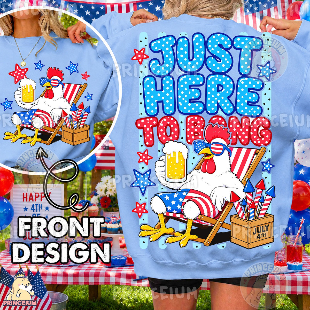 Just Here to Bang Patriotic Chicken Front and Back