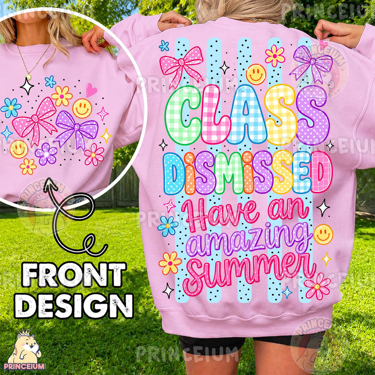 Class Dismissed Summer Front and Back