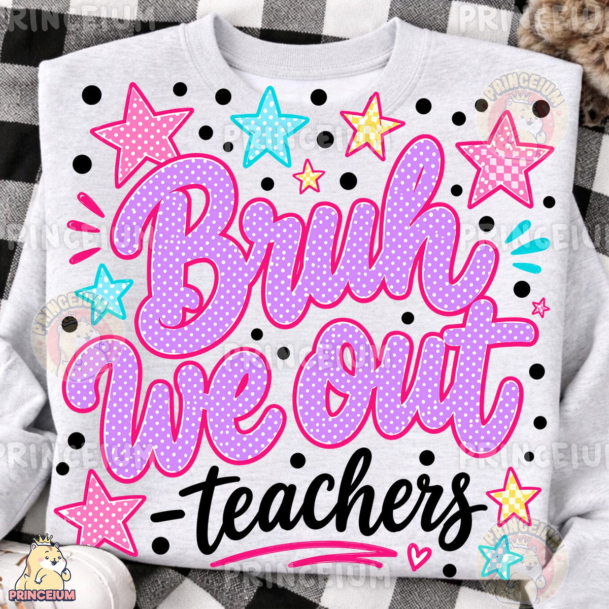 Bruh We Out Teachers