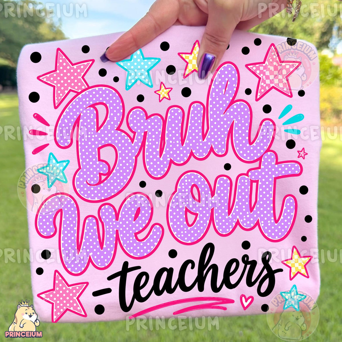Bruh We Out Teachers