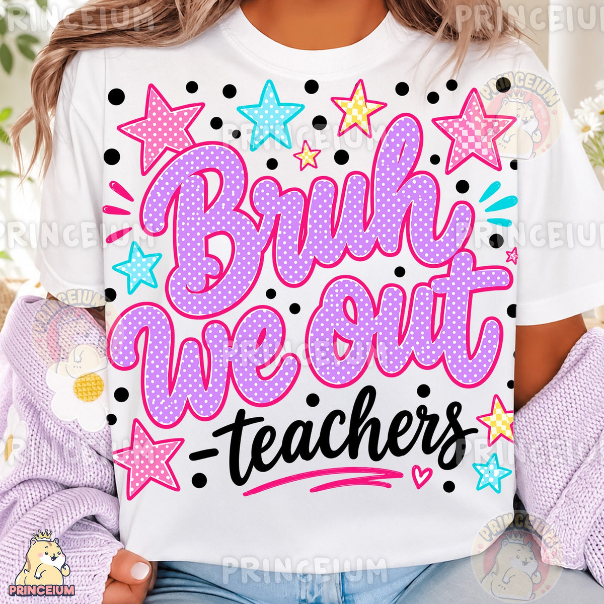 Bruh We Out Teachers