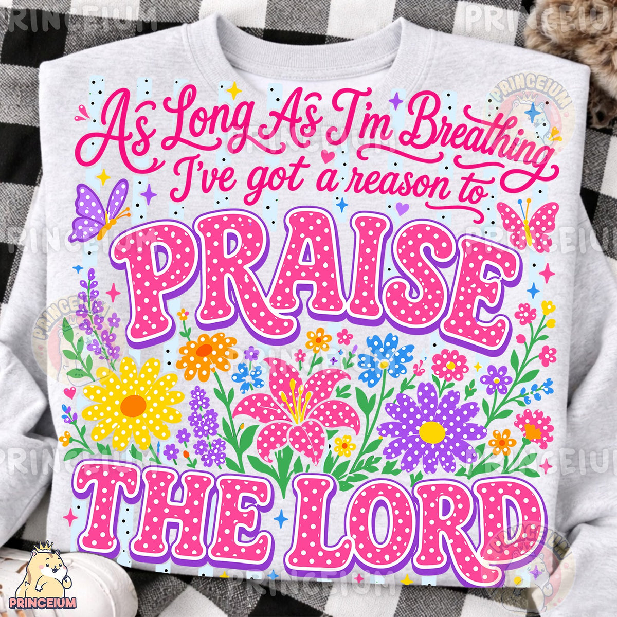 Floral Praise The Lord