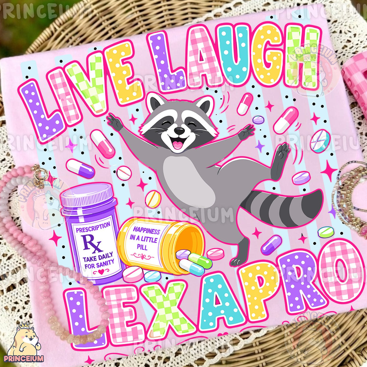 Live Laugh Lexapro Raccoon
