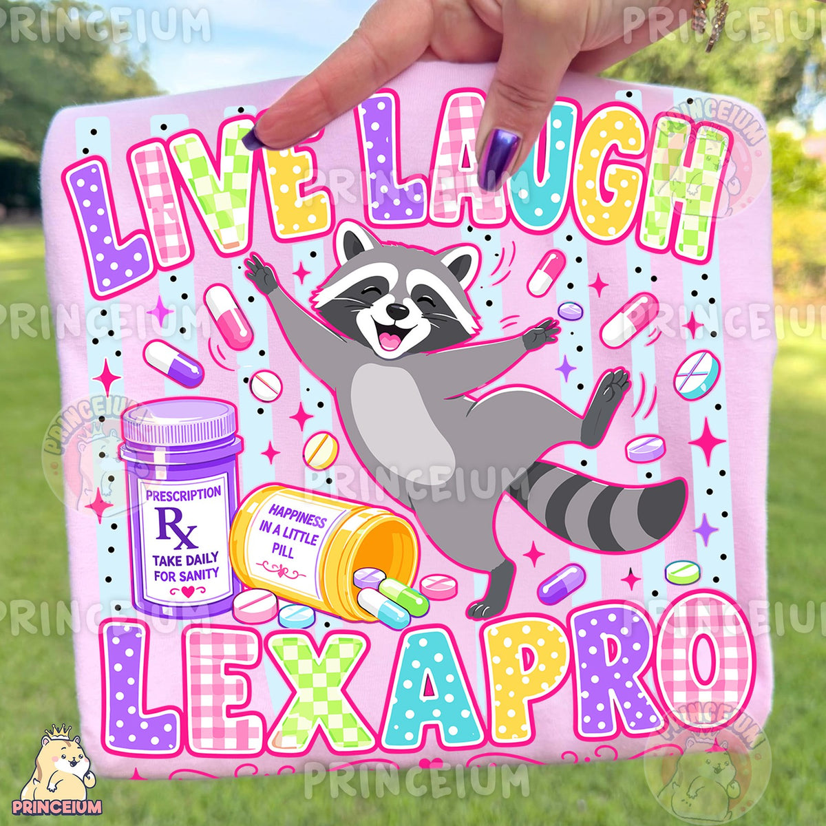 Live Laugh Lexapro Raccoon