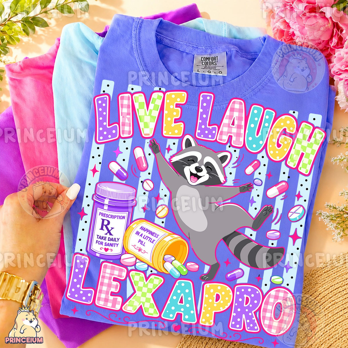 Live Laugh Lexapro Raccoon