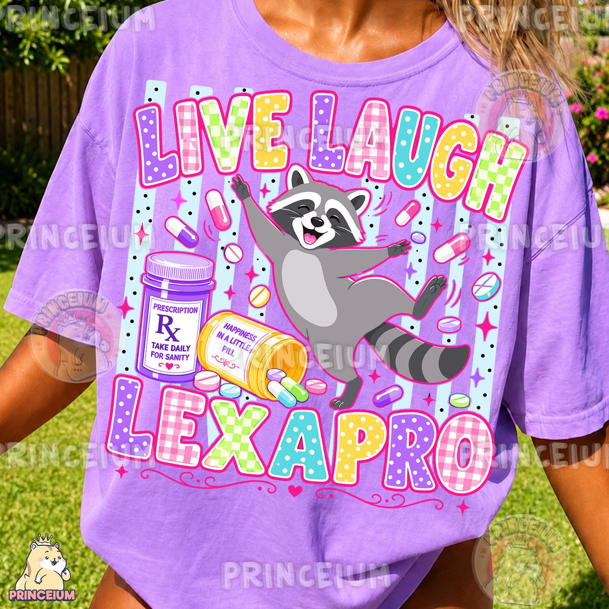 Live Laugh Lexapro Raccoon
