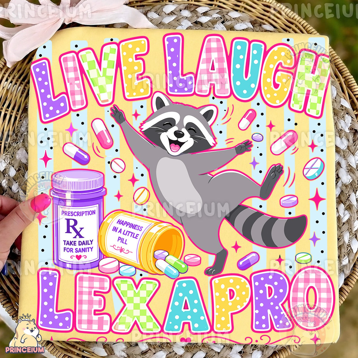 Live Laugh Lexapro Raccoon