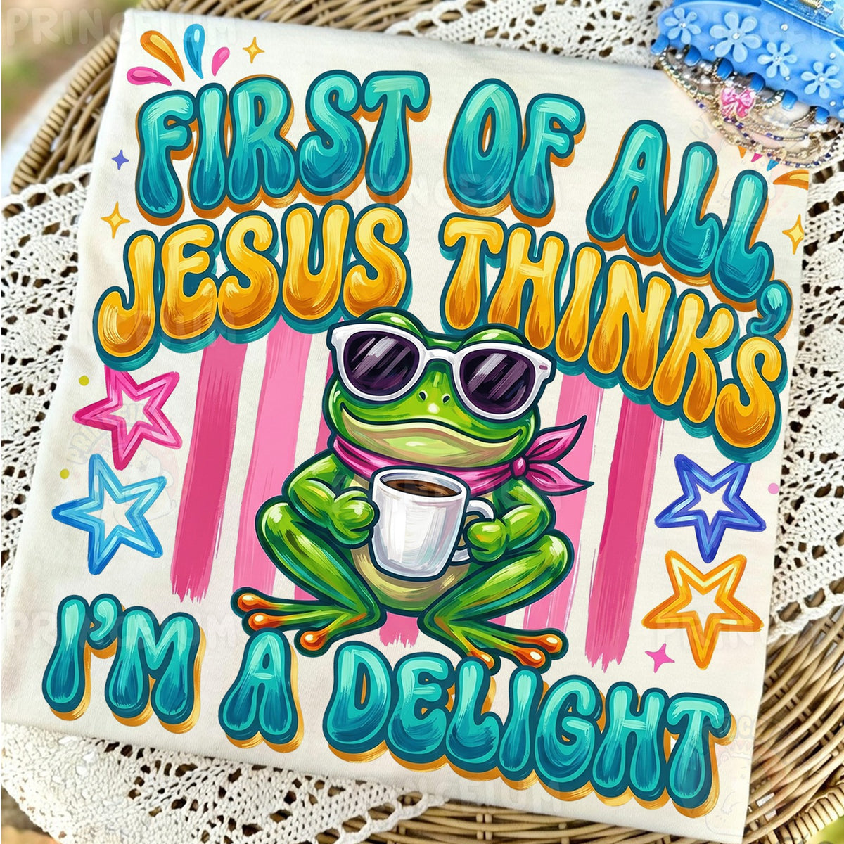Jesus Thinks I'm a Delight Frog