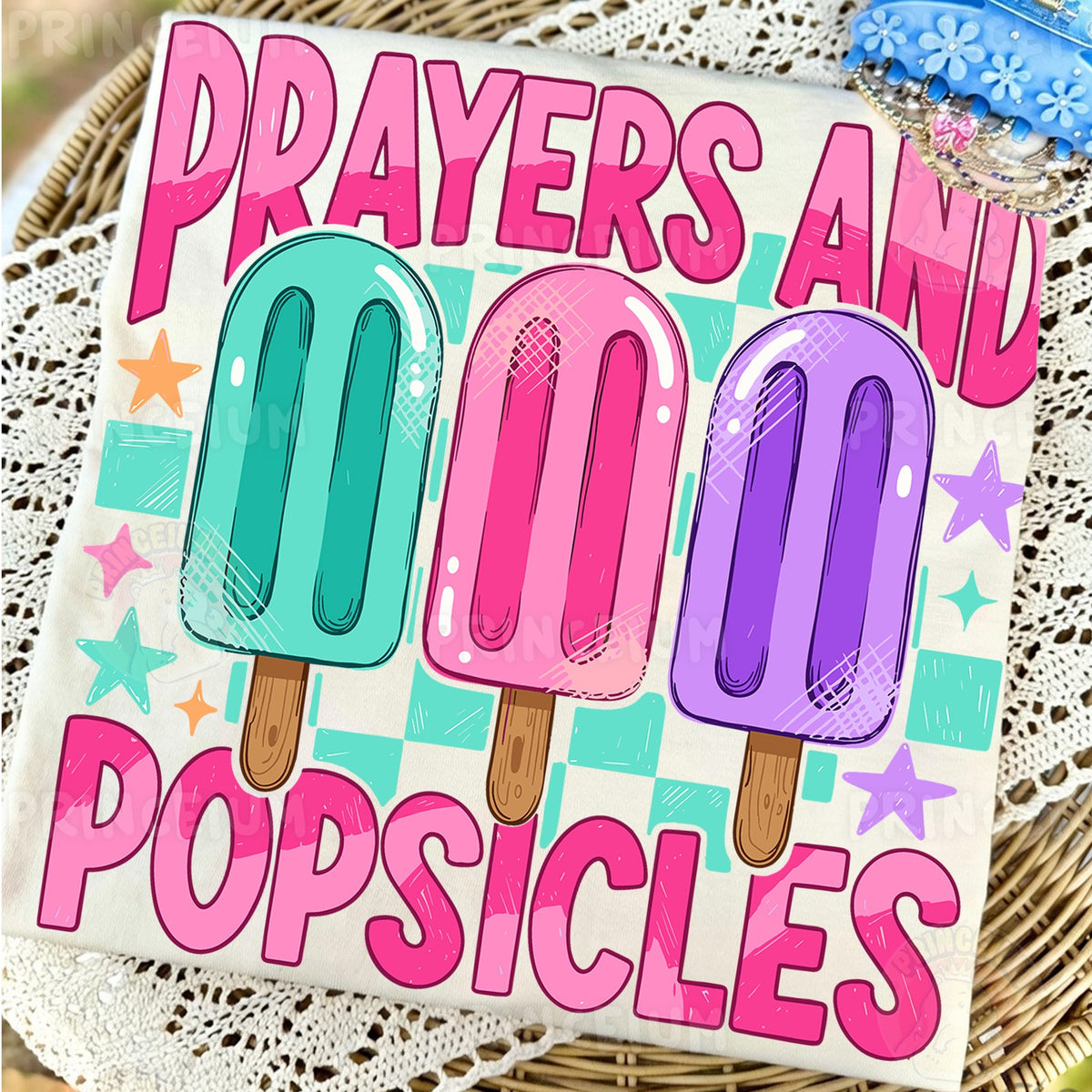 Prayers and Popsicles