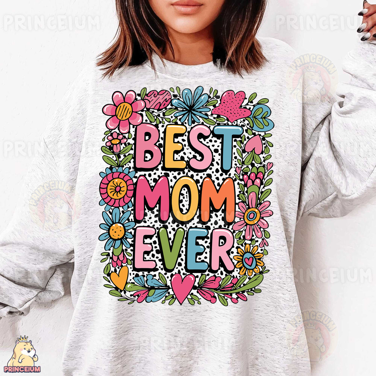 a woman wearing a sweatshirt that says best mom ever