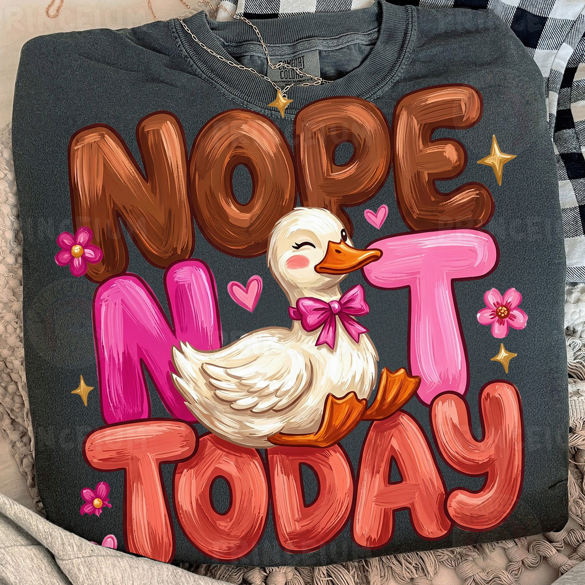 Nope Not Today Duck