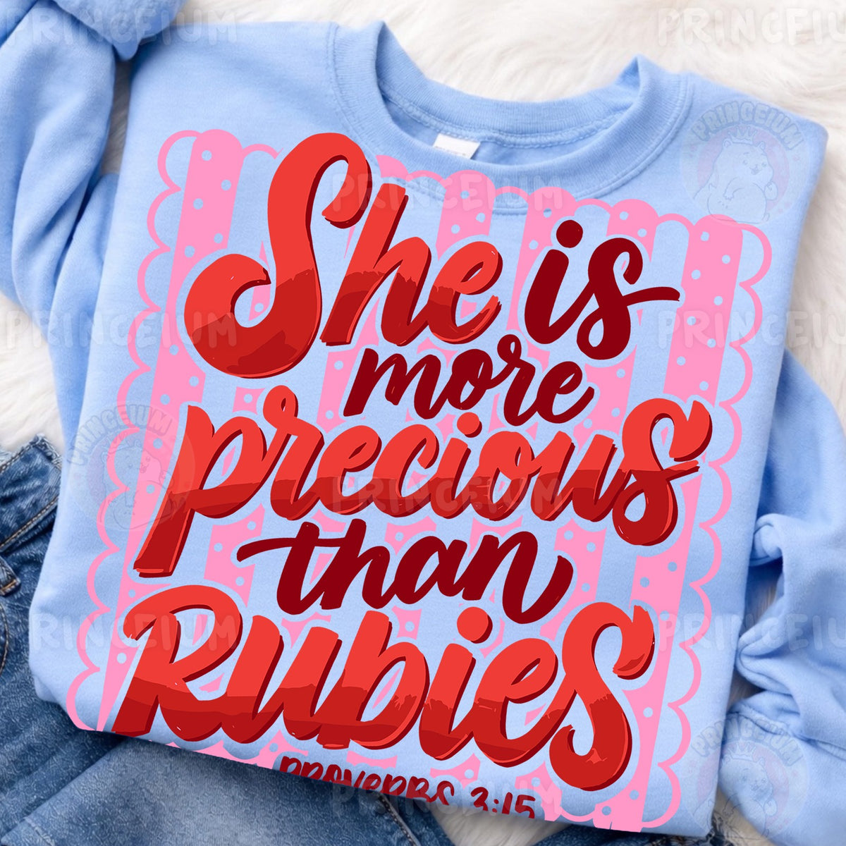 She Is More Precious Than Rubies