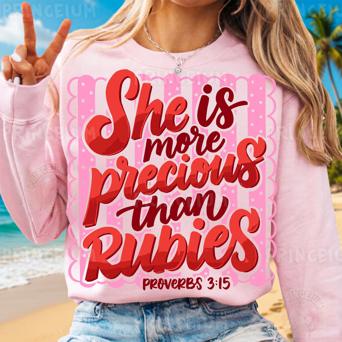 She Is More Precious Than Rubies