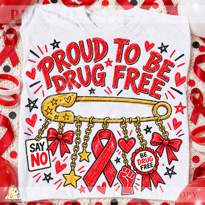 Proud To Be Drug Free
