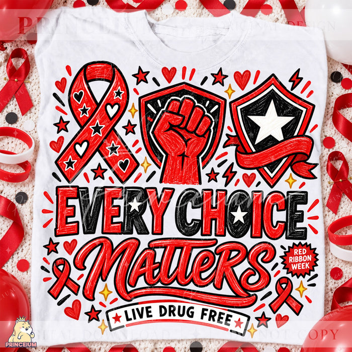 Every Choice Matters Red Ribbon Week