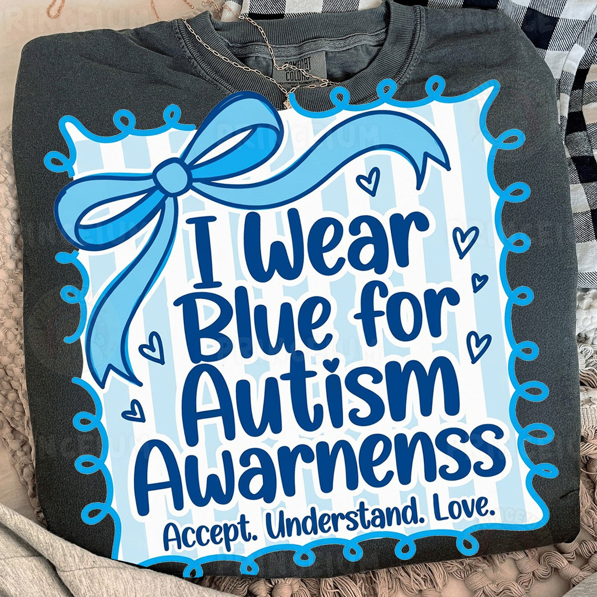 I Wear Blue for Autism Awareness