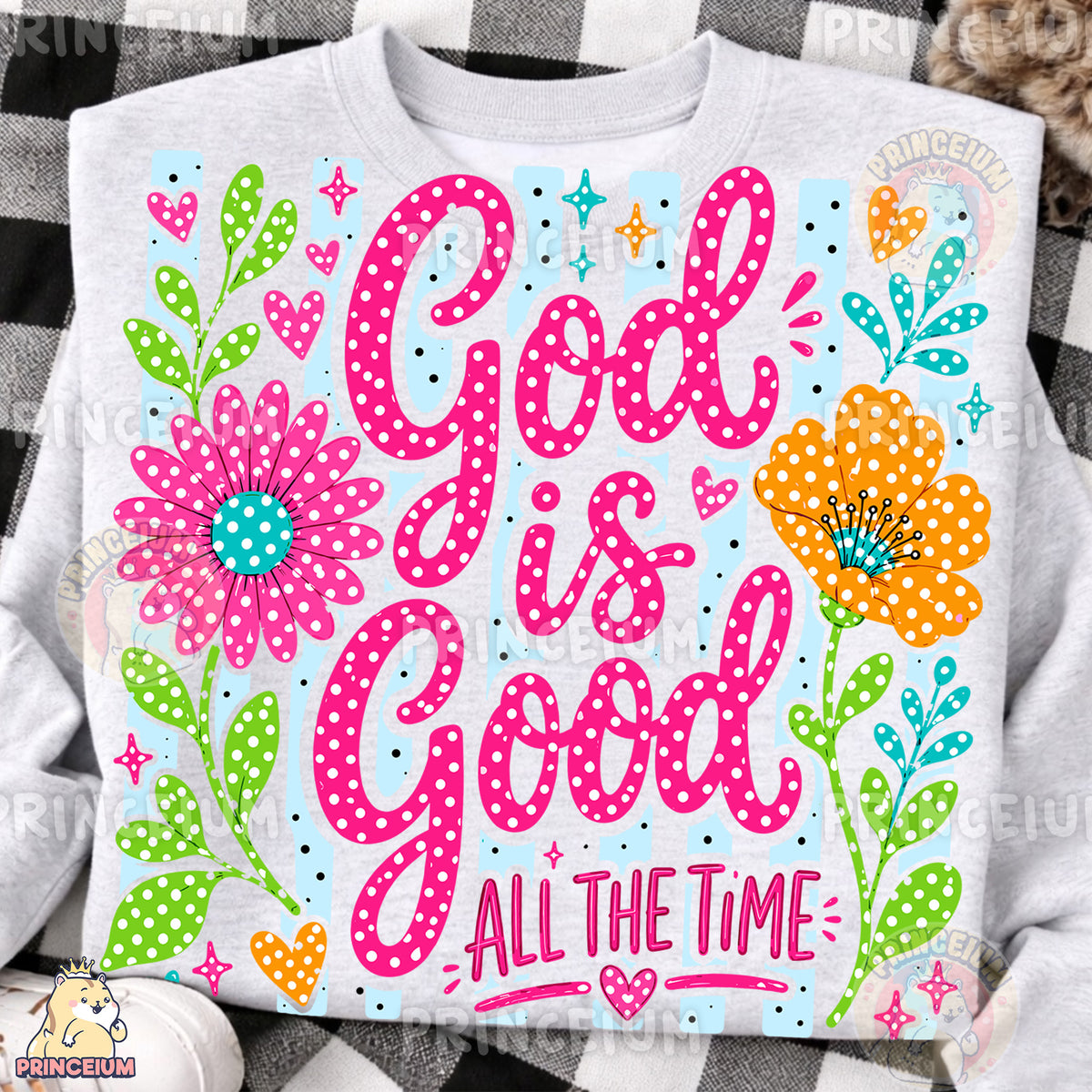 God Is Good All The Time Sublimation Design PNG Christian Floral Digital Download NEW26