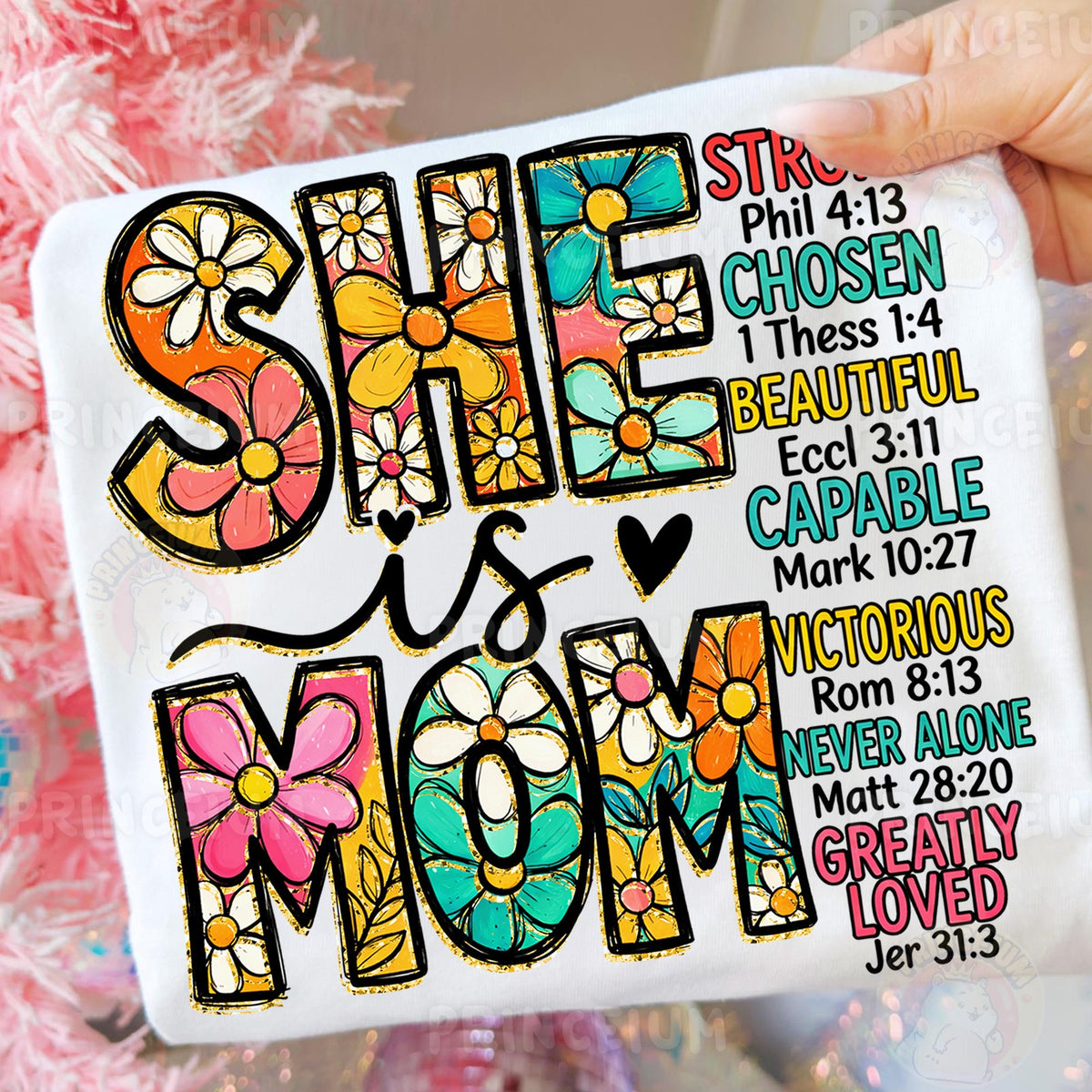 She Is Mom Floral Scripture