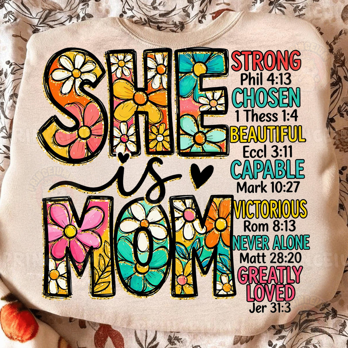 She Is Mom Floral Scripture