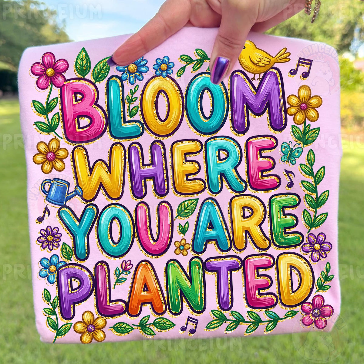 Bloom Where You Are Planted