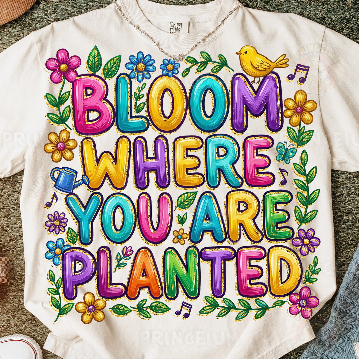 Bloom Where You Are Planted