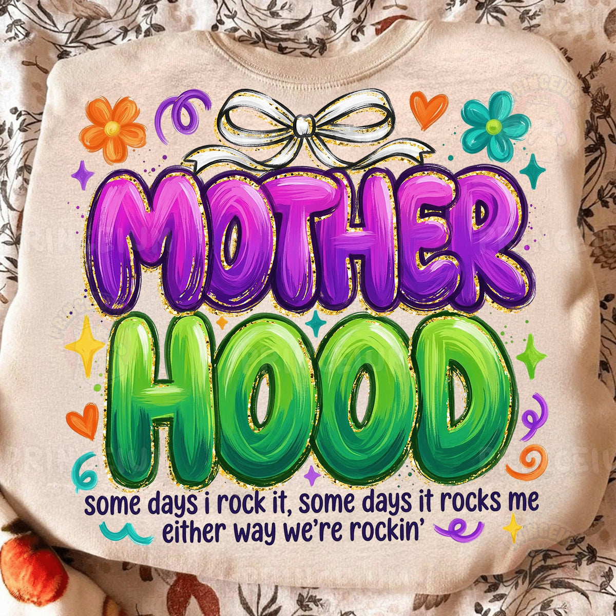 Motherhood Some Days I Rock It