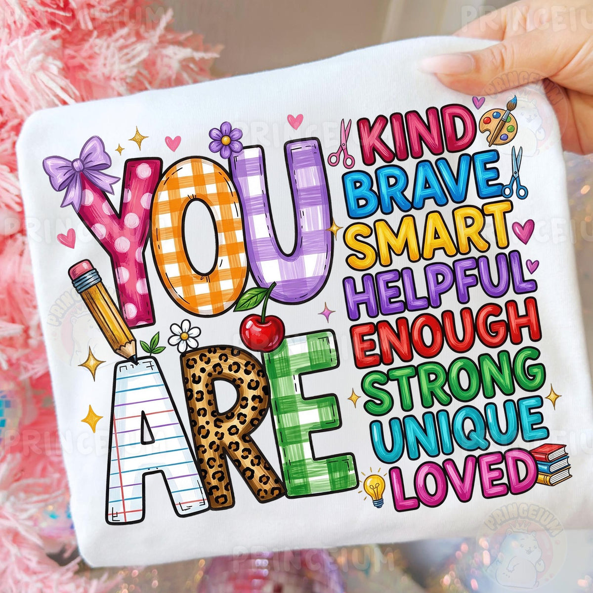 You Are Kind Brave Smart