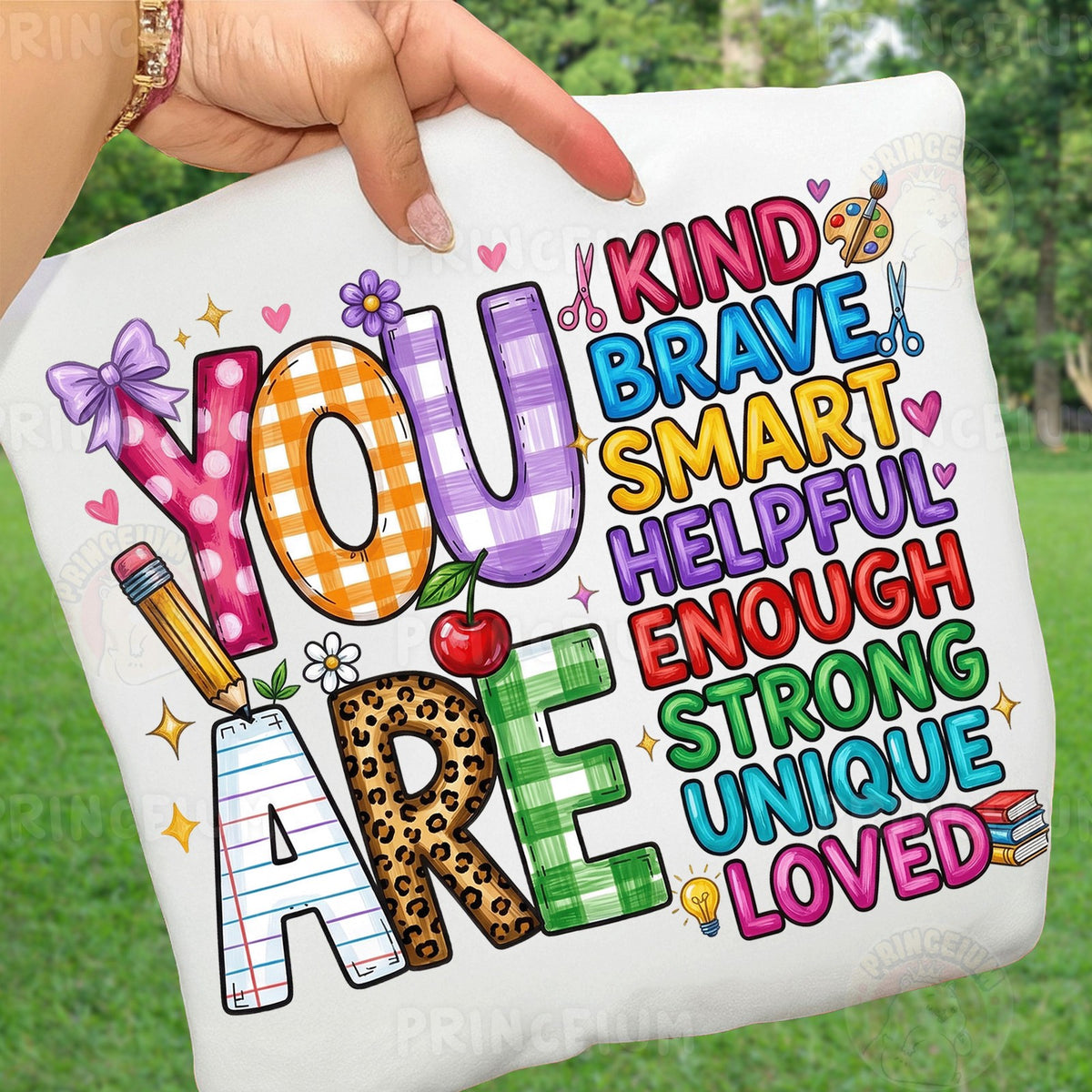 You Are Kind Brave Smart