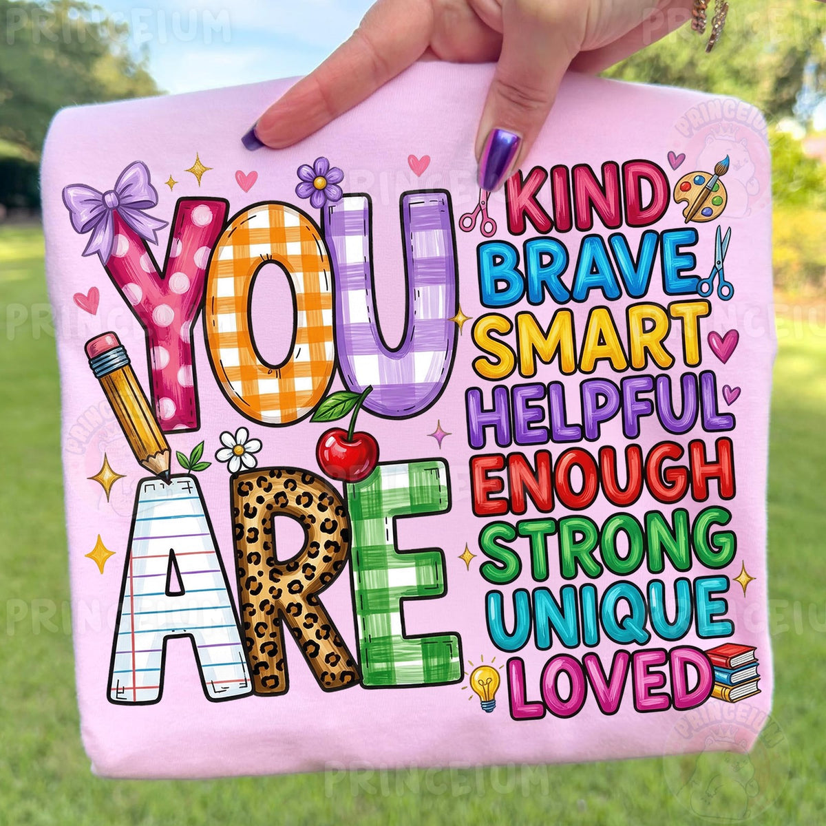 You Are Kind Brave Smart