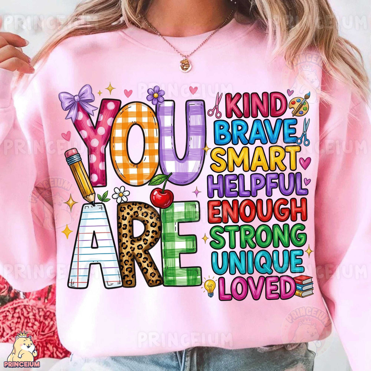 You Are Kind Brave Smart