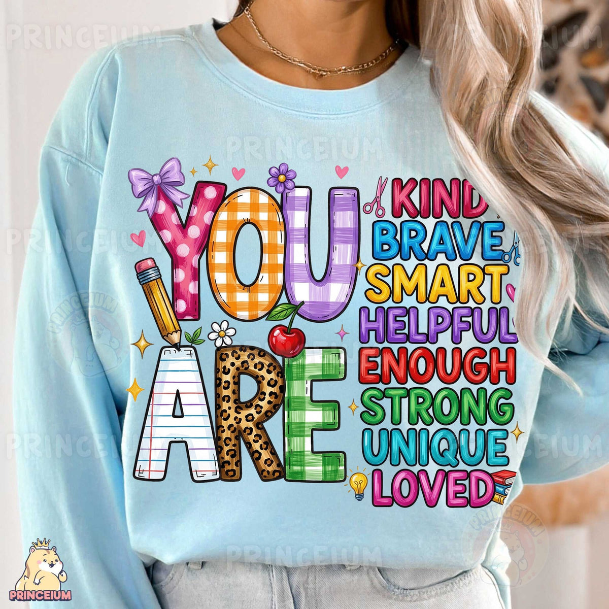 You Are Kind Brave Smart