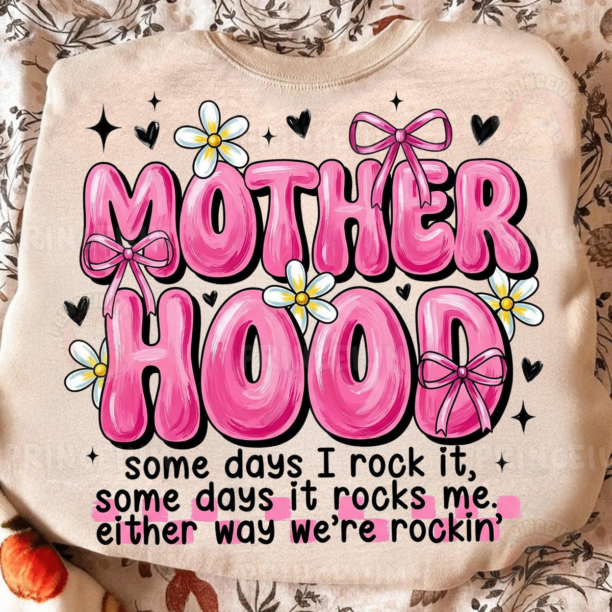 Motherhood Some Days I Rock It