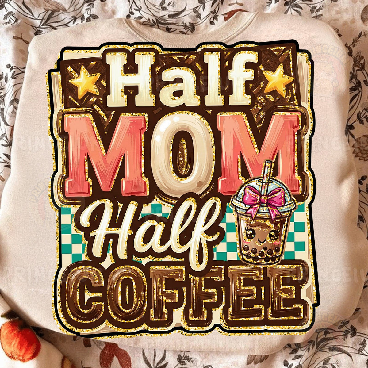 Half Mom Half Coffee