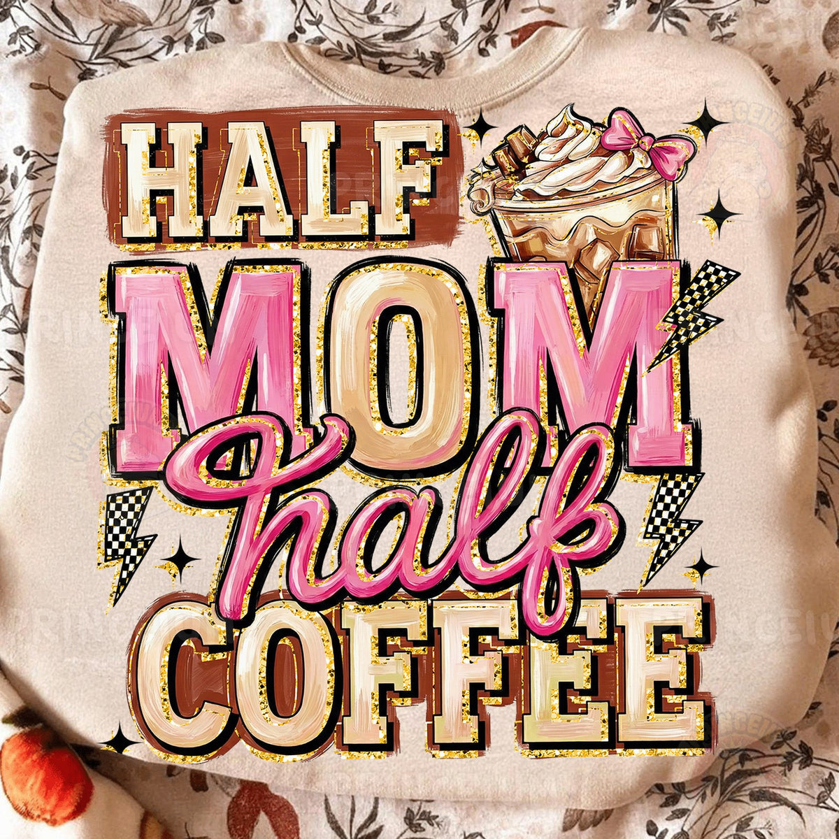 Half Mom Half Coffee