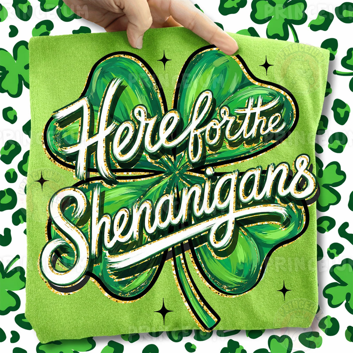 Here For The Shenanigans Shamrock