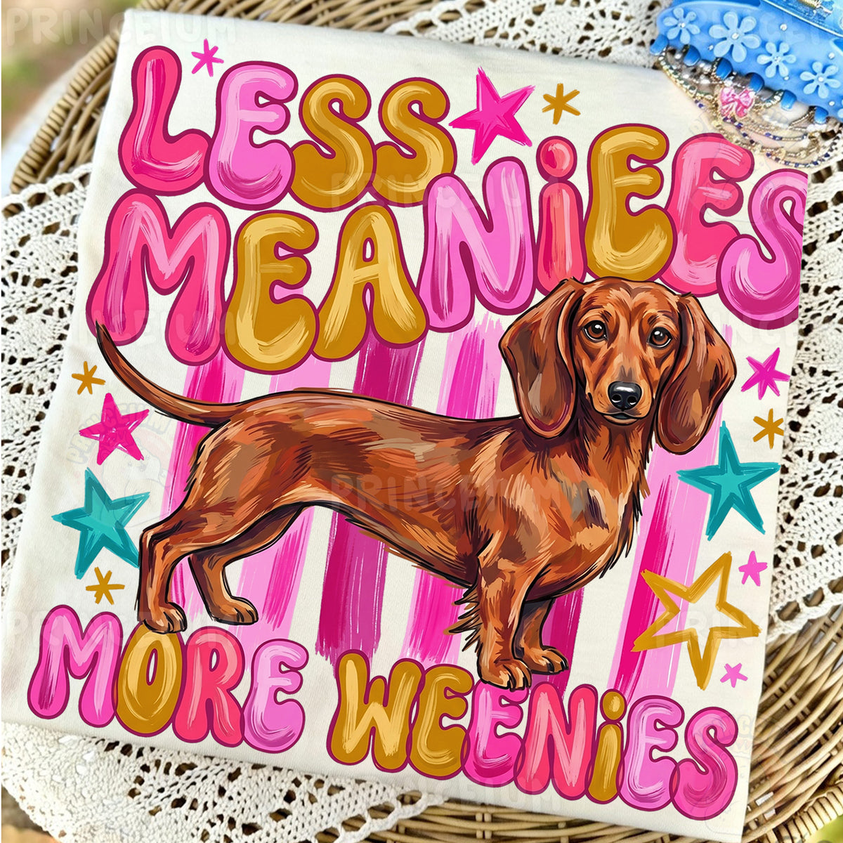 Less Meanies More Weenies Sublimation Design PNG Dachshund Dog Digital Download