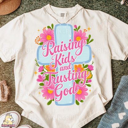 Raising Kids and Trusting God PNG | Christian Sublimation Design with Cross & Flowers