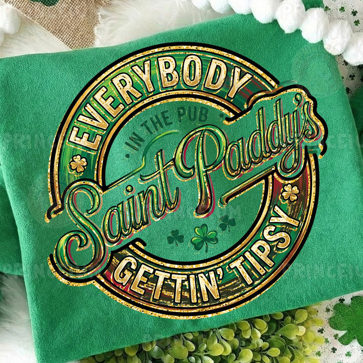 Saint Paddy's Gettin' Tipsy