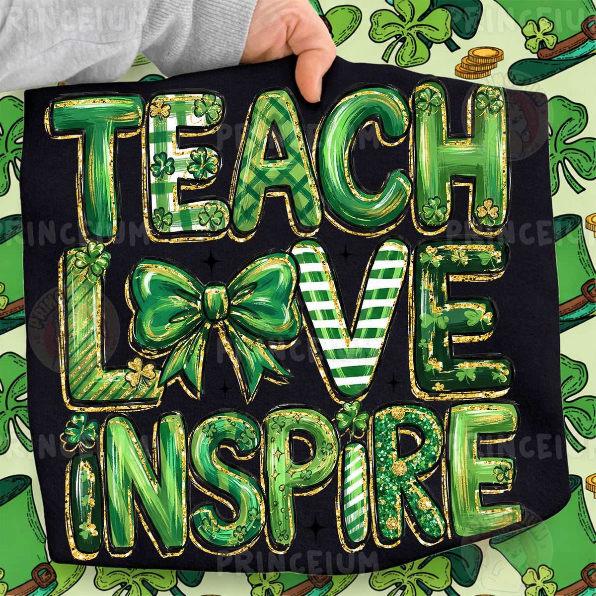 Teach Love Inspire St. Patrick's Day