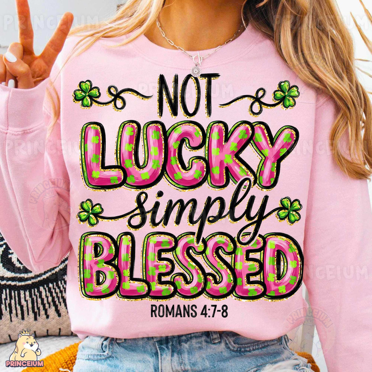Not Lucky Simply Blessed