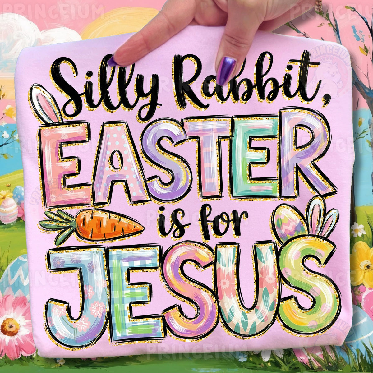Silly Rabbit Easter Is For Jesus