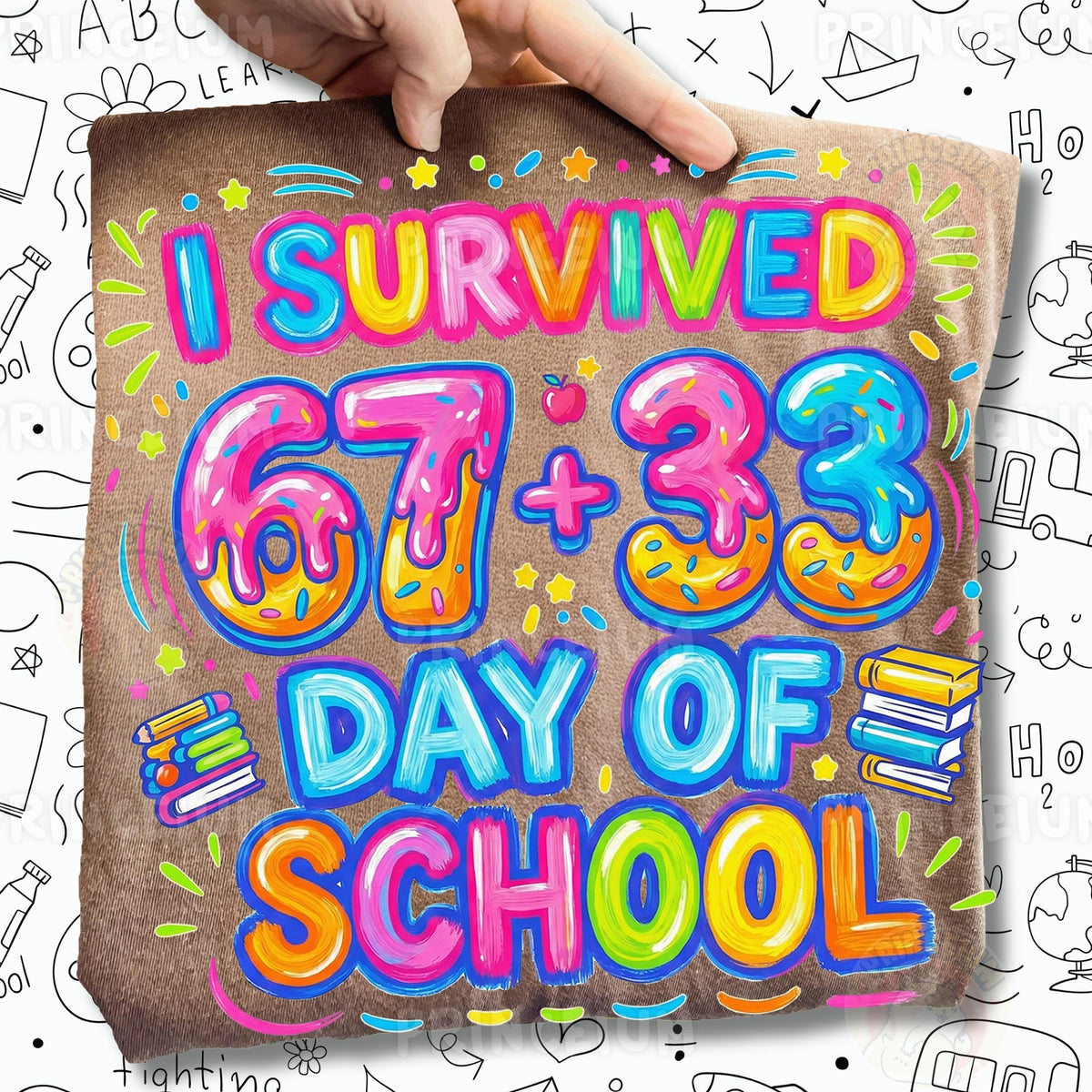I Survived 67+33 Day of School