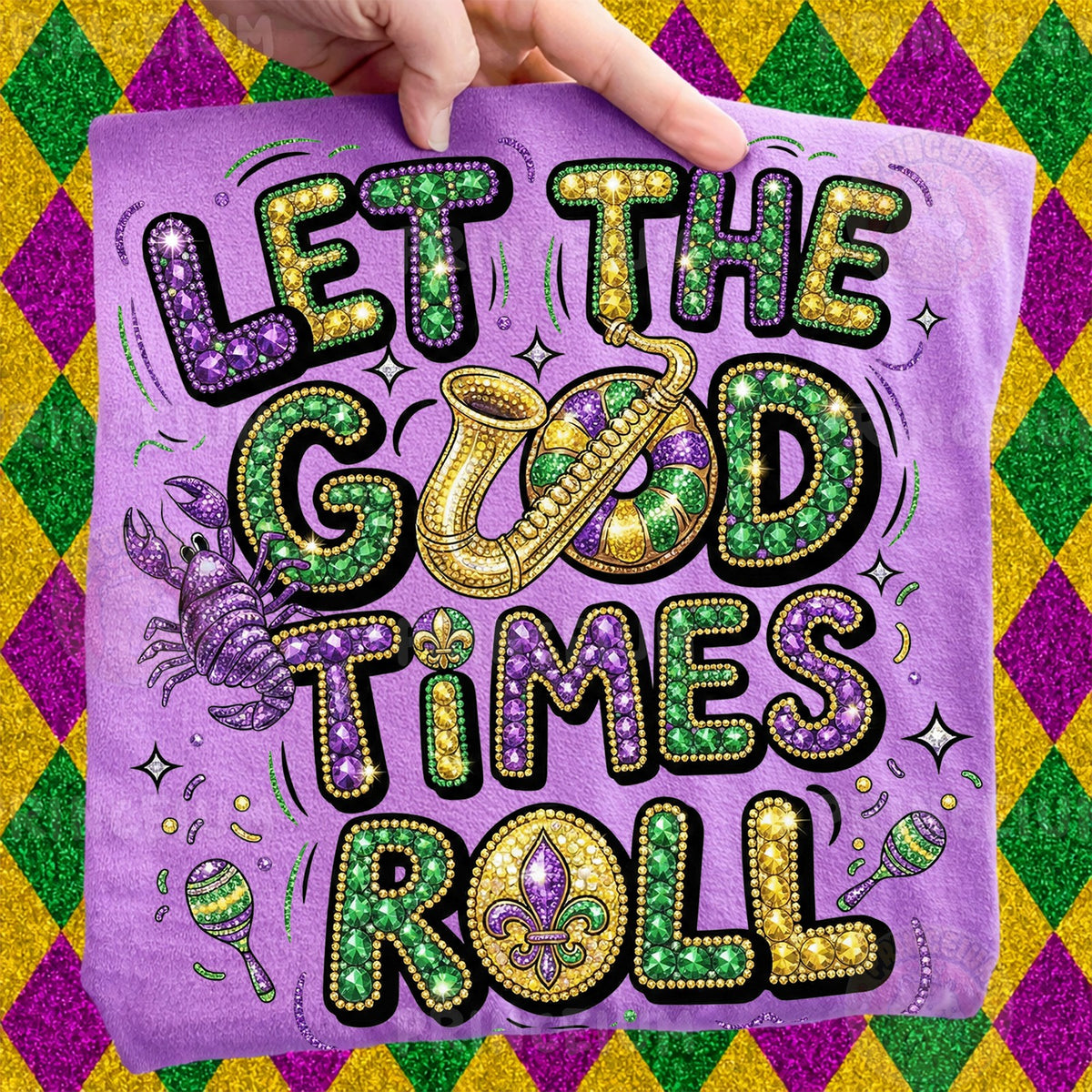 Mardi Gras Let the Good Times Roll